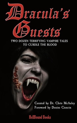 Dracula’s Guests — HellBound Books Publishing LLC