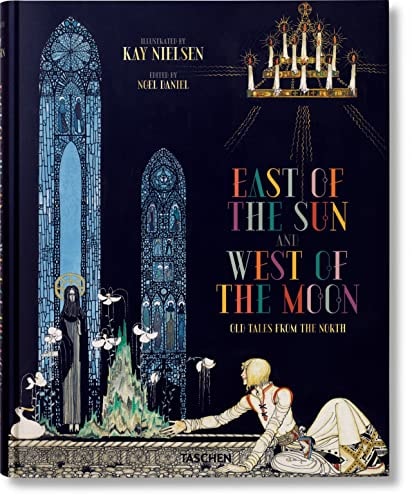 East of the Sun and West of the Moon Old Tales from the North — Noel Daniel