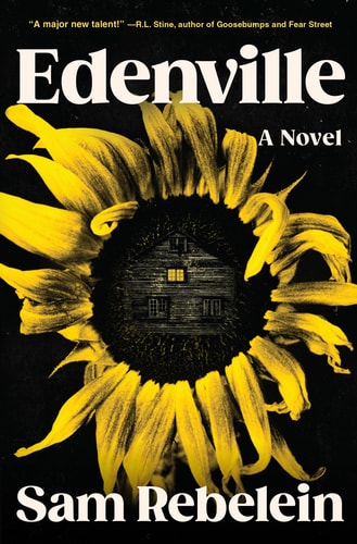 Edenville A Novel — Sam Rebelein