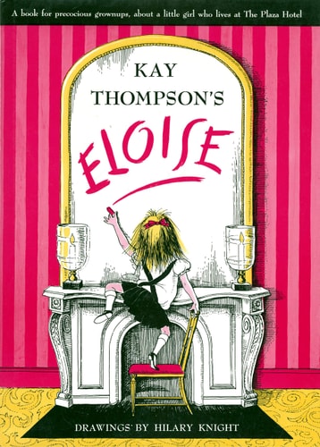 Eloise — Kay Thompson
