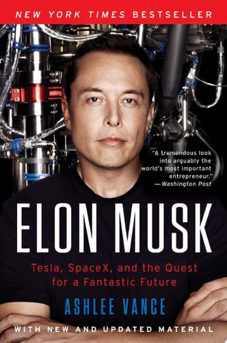Elon Musk — Ashlee Vance