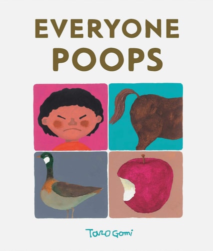 Everyone Poops — Tarō Gomi