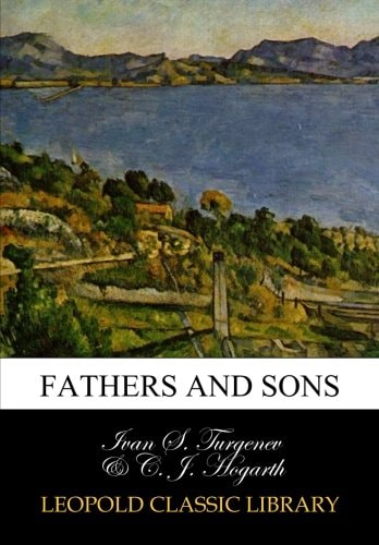 Fathers and Sons — Ivan Turgenev