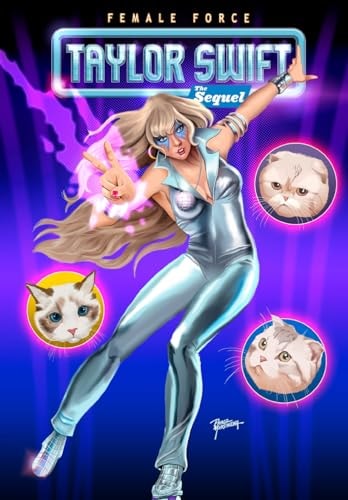 Female Force Taylor Swift 2, the Sequel — Michael Frizell