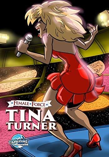 Female Force Tina Turner — Michael Frizell