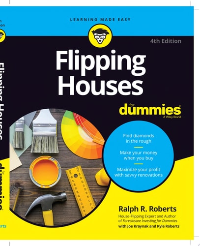 Flipping Houses For Dummies — Ralph R. Roberts