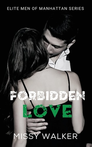 Forbidden Love — Missy Walker