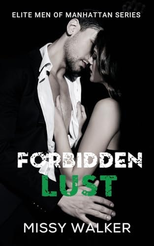 Forbidden Lust — Missy Walker
