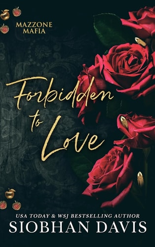 Forbidden to Love Mazzone Mafia — Siobhan Davis