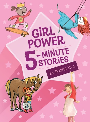 Girl Power 5-Minute Stories — Clarion Books