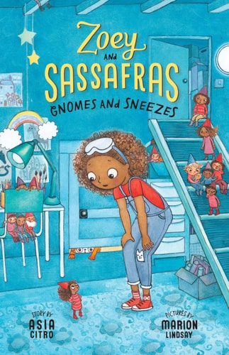 Gnomes and Sneezes Zoey and Sassafras #10 — Asia Citro