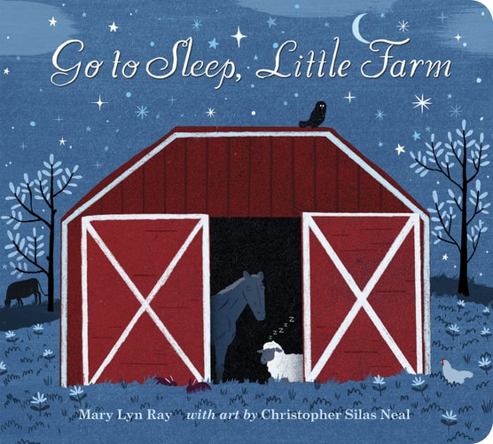 Go to Sleep, Little Farm Padded Board Book — Mary Lyn Ray