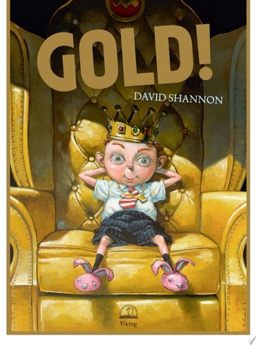Gold! — David Shannon