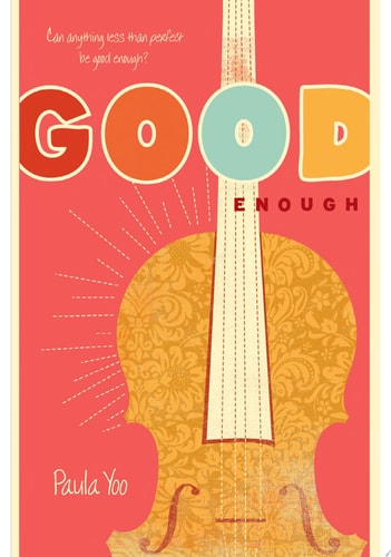 Good Enough — Paula Yoo