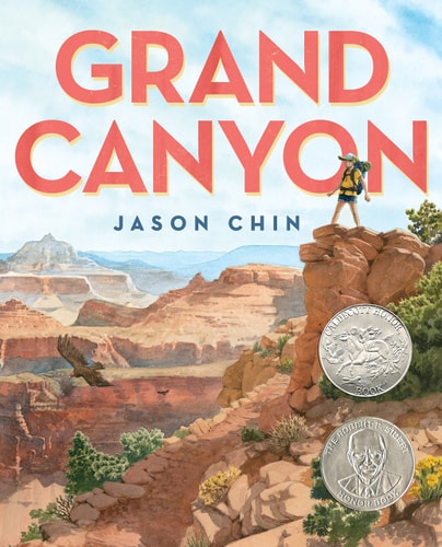Grand Canyon (Caldecott Honor Book) — Jason Chin