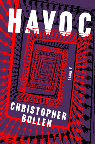 Havoc A Novel — Christopher Bollen