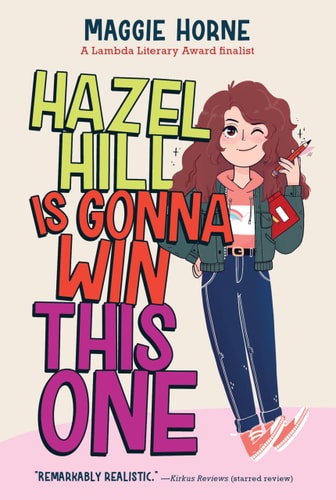 Hazel Hill Is Gonna Win This One — Maggie Horne