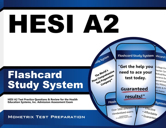 Hesi A2 Study System: Practice Test and Exam Review for the Health Education Systems, Inc. Admission Assessment Hesi A2 — Mometrix Hesi A2 Exam Secrets Test Prep