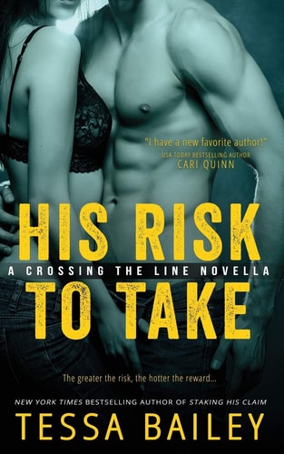 His Risk to Take — Tessa Bailey