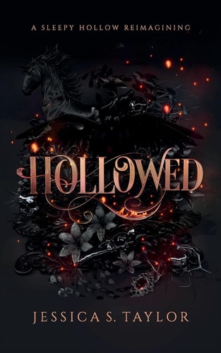 Hollowed A Sleepy Hollow Reimagining — Jessica S. Taylor