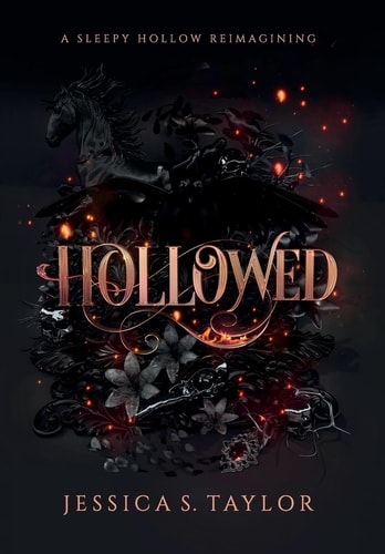 Hollowed (Hardcover) A Sleepy Hollow Reimagining — Jessica S Taylor