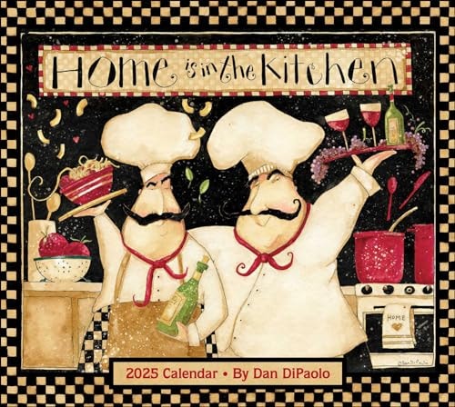 Home is in the Kitchen 2025 Deluxe Wall Calendar — Dan DiPaolo