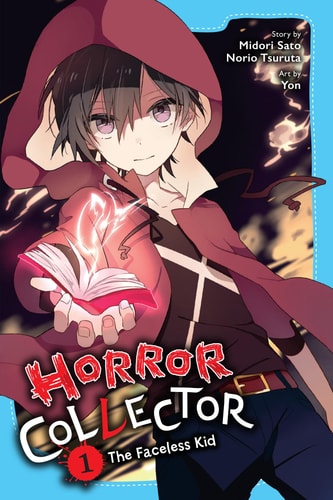 Horror Collector, Vol. 1 The Faceless Kid — Midori Sato