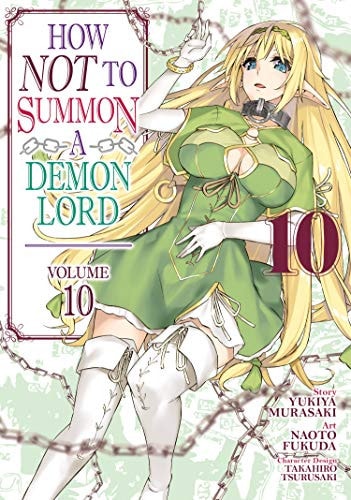 How NOT to Summon a Demon Lord (Manga) Vol. 10 — Yukiya Murasaki