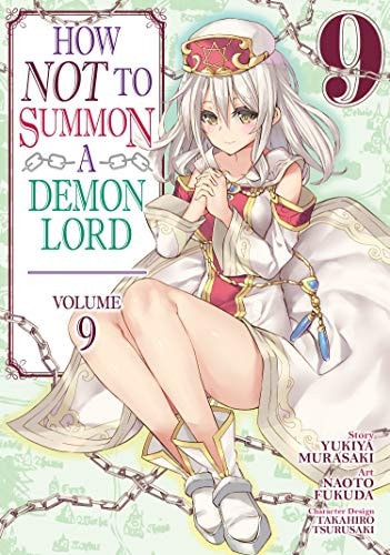 How NOT to Summon a Demon Lord (Manga) Vol. 9 — Yukiya Murasaki