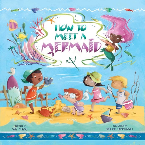 How to Meet a Mermaid — Sue Fliess