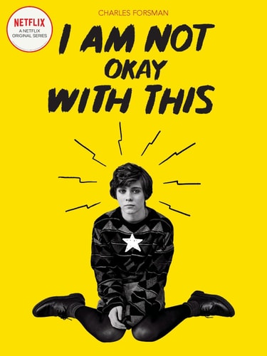 I Am Not Okay with this — Charles Forsman