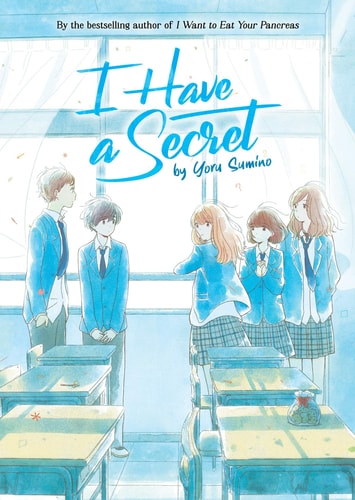 I Have a Secret (Light Novel) — Yoru Sumino
