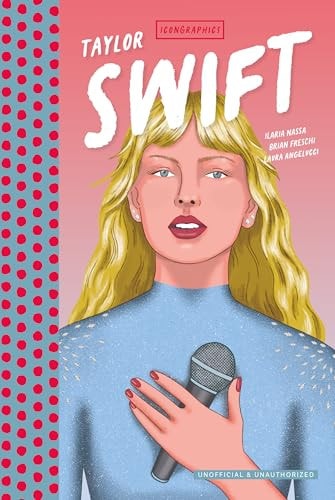 Icongraphics – Taylor Swift The Graphic Novel — Ilaria Nassa