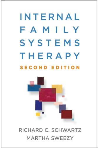 Internal Family Systems Therapy — Richard C. Schwartz