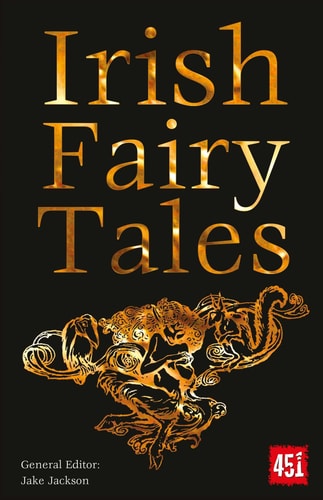 Irish Fairy Tales — J.K. Jackson