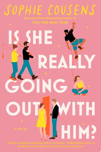 Is She Really Going Out with Him? — Sophie Cousens