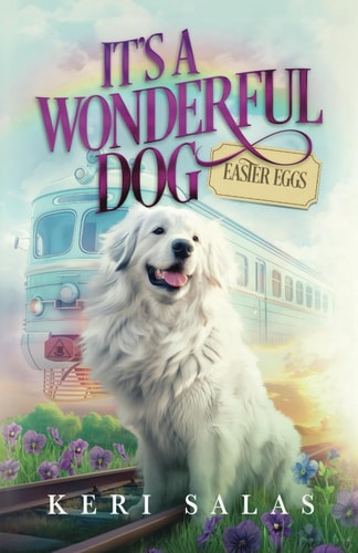 It’s a Wonderful Dog – Easter Eggs — Keri Salas
