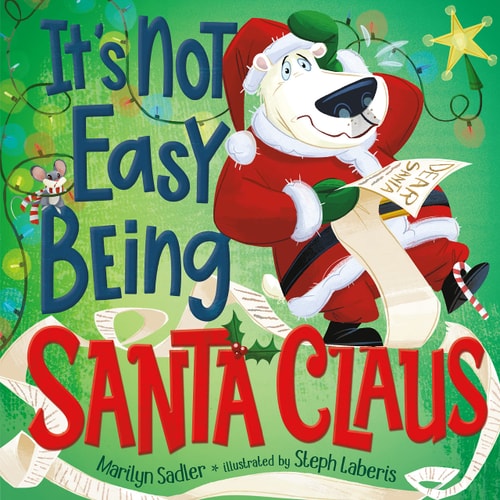 It’s Not Easy Being Santa Claus — Marilyn Sadler