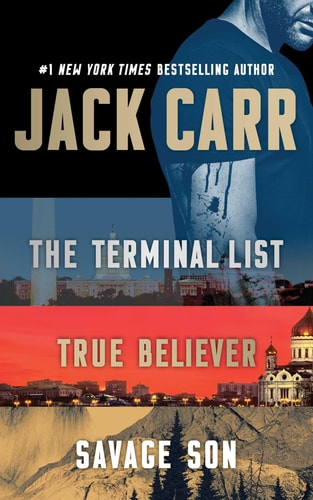 Jack Carr Terminal List Boxed Set The Terminal List, True Believer, Savage Son — Jack Carr