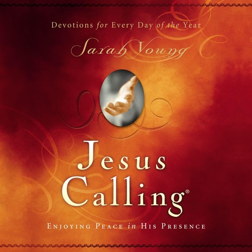 Jesus Calling Updated and Expanded Edition: Enjoying Peace in His Presence — Sarah Young