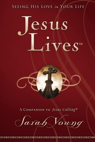 Jesus Lives — Sarah Young