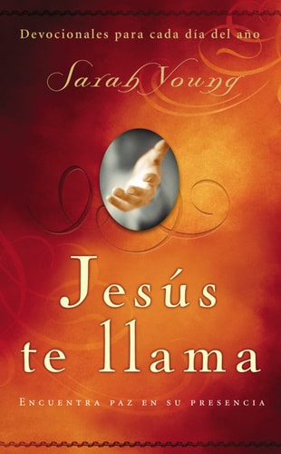 Jesus te llama Encuentra paz en su presencia — Sarah Young