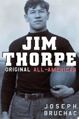 Jim Thorpe, Original All-American — Joseph Bruchac