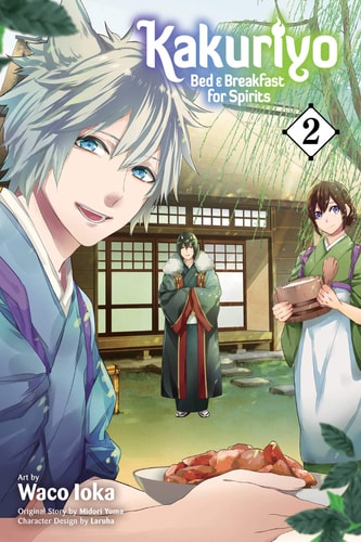 Kakuriyo: Bed & Breakfast for Spirits, Vol. 2 — Midori Yuma