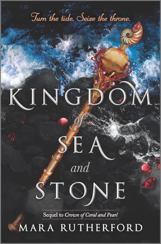 Kingdom of Sea and Stone — Mara Rutherford