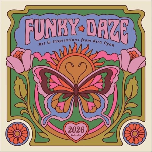 Kira Cyan 2026 Wall Calendar: Funky Daze Art & Inspirations — Kira Cyan Rittgers