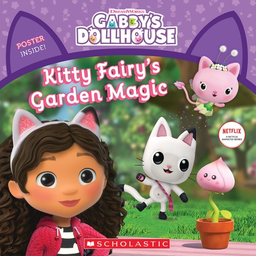 Kitty Fairy’s Garden Magic (Gabby’s Dollhouse Storybook) — Gabhi Martins