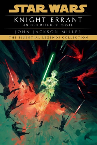 Knight Errant: Star Wars Legends — John Jackson Miller