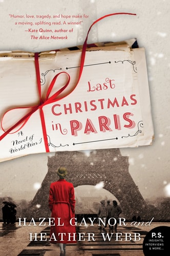 Last Christmas in Paris A Novel of World War I — Hazel Gaynor