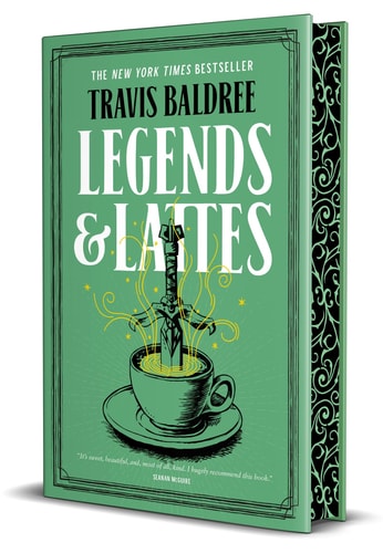 Legends & Lattes Deluxe Edition — Travis Baldree